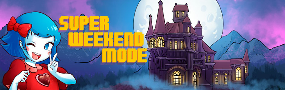 Super Weekend Mode