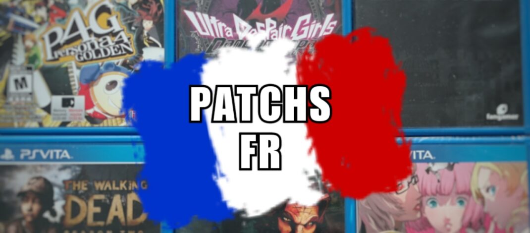 Liste des patchs français de jeux PS Vita