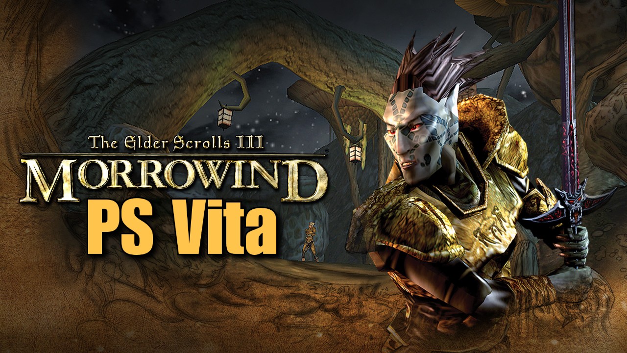 The Elder Scrolls III: Morrowind arrive sur PS Vita via OpenMW